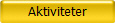 Aktiviteter